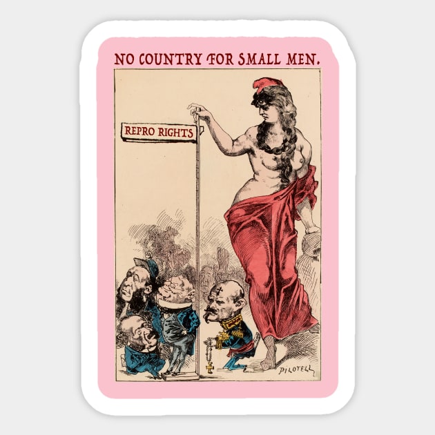 No Country For Small Men Sticker by Pandora's Tees